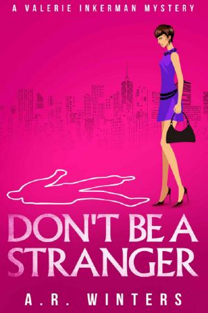 [Valerie Inkerman 01] • Don't Be a Stranger